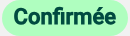 Badge Confirmée